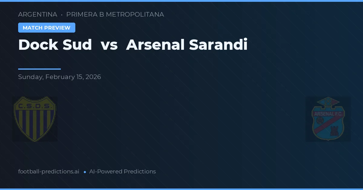 Dock Sud vs Arsenal de Sarandí — prognóstico e prévia do jogo