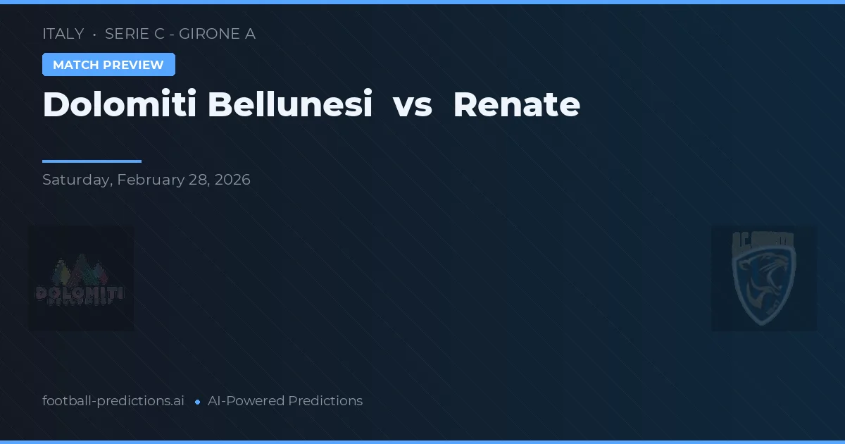 Dolomiti Bellunesi vs Renate — prognóstico e prévia do jogo