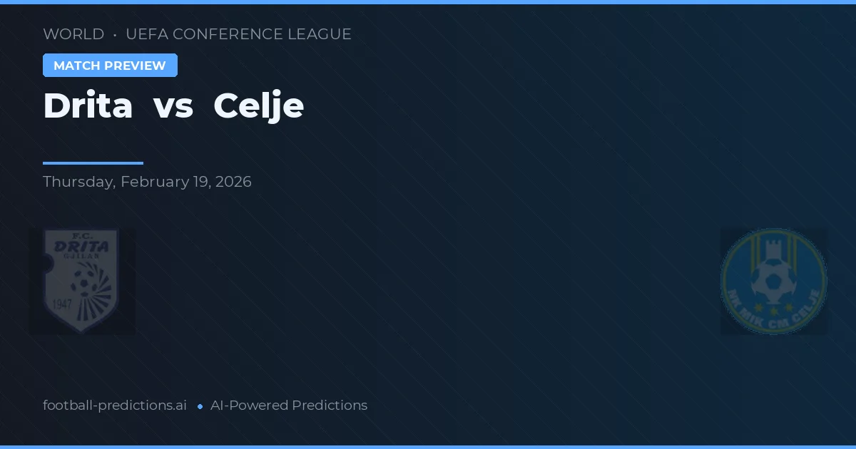Drita vs Celje — prognóstico e prévia do jogo