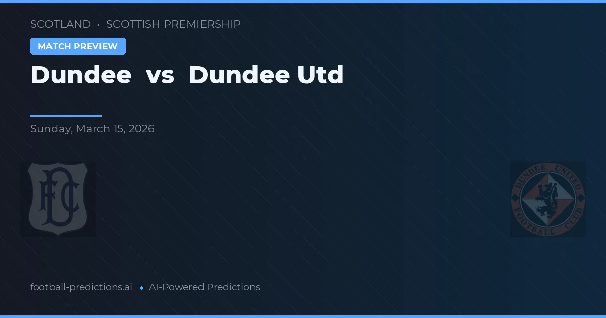 Dundee vs Dundee United — prognóstico e prévia do jogo