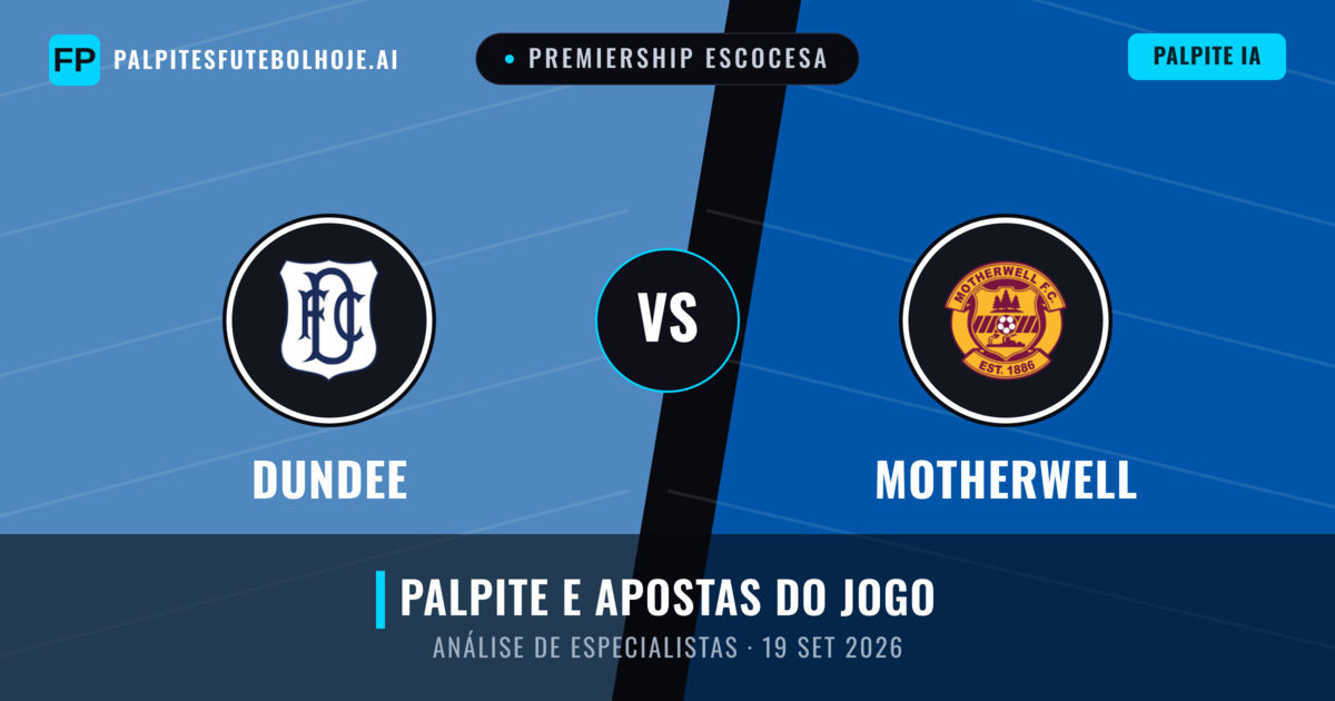 Dundee vs Motherwell — prognóstico e prévia do jogo