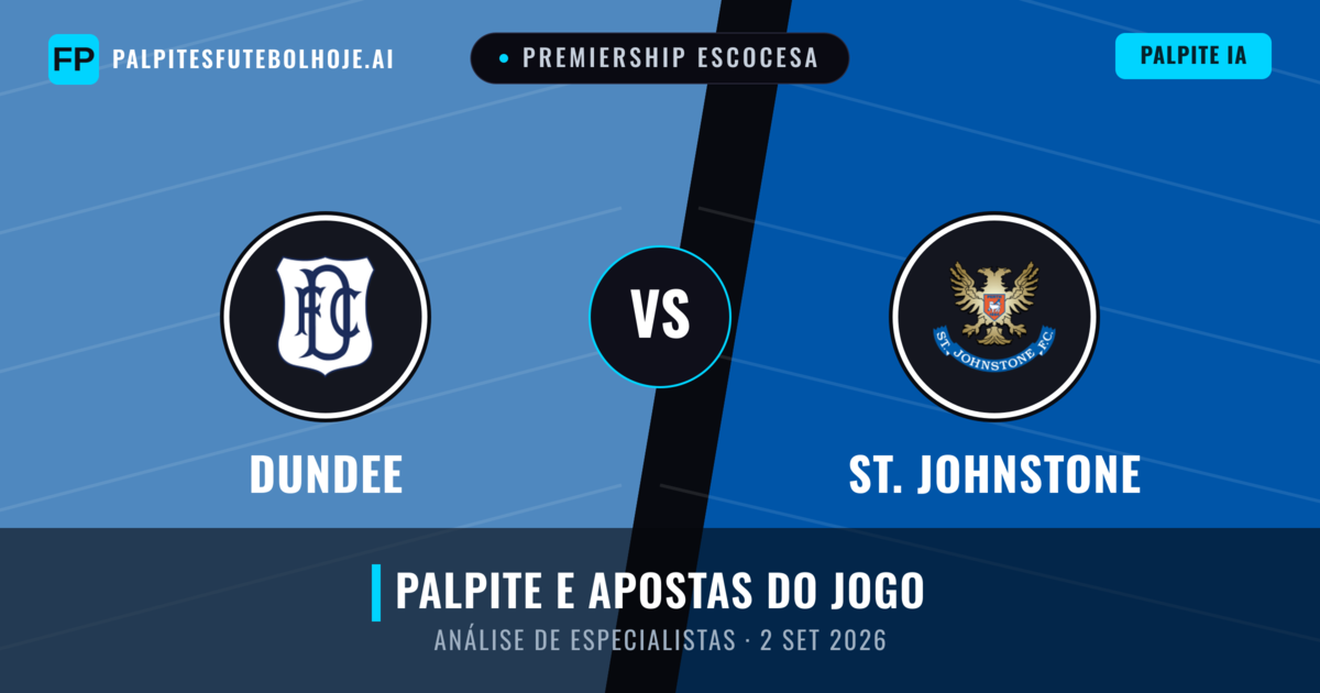 Dundee vs St. Johnstone — prognóstico e prévia do jogo