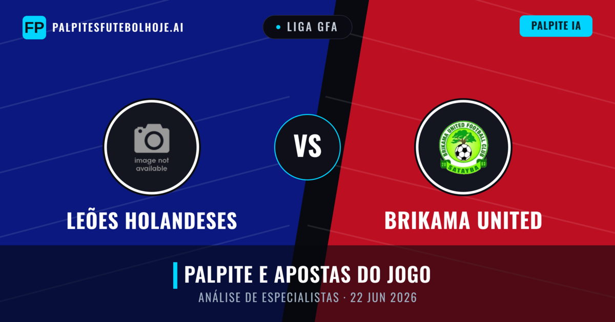 Leões Holandeses vs Brikama United — prognóstico e prévia do jogo
