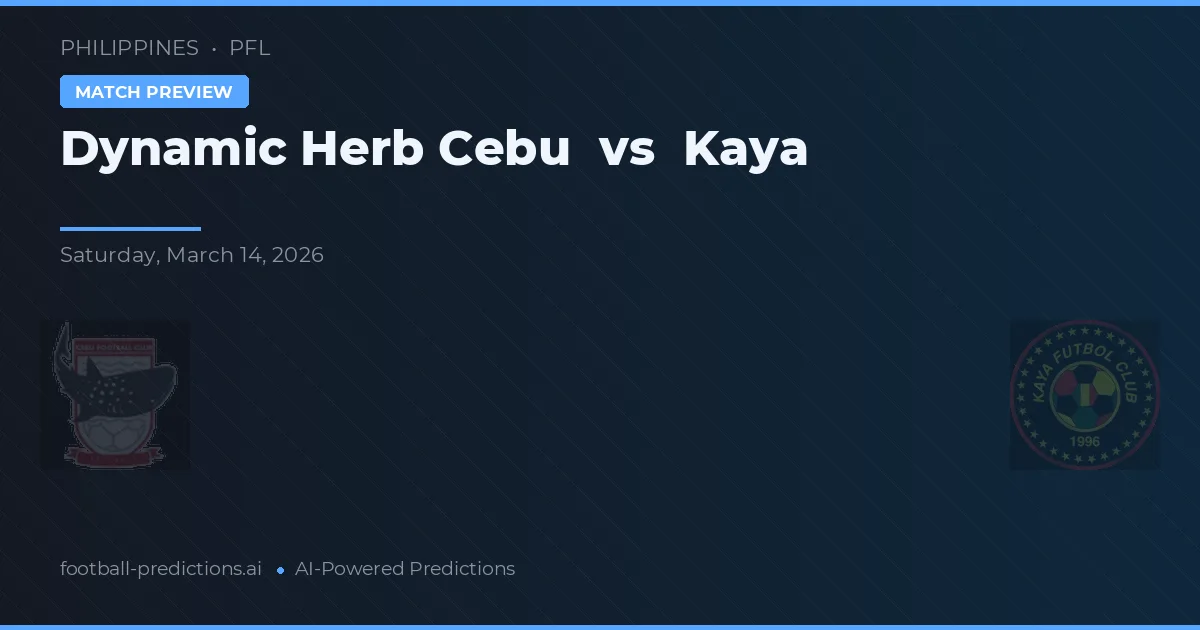Dynamic Herb Cebu vs Kaya — prognóstico e prévia do jogo