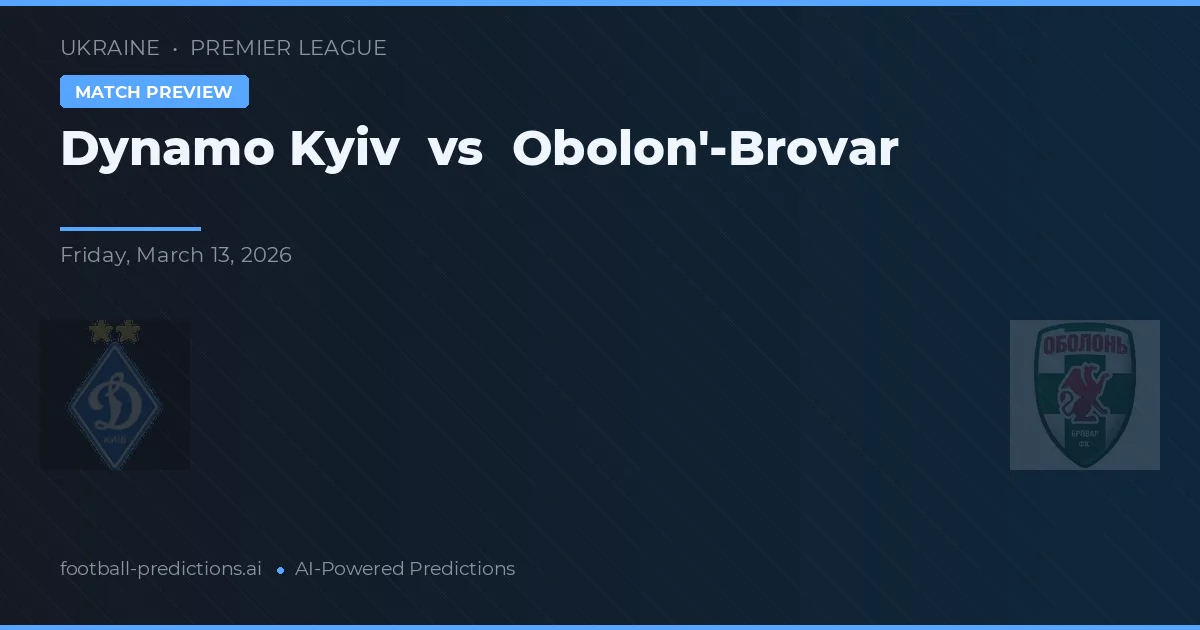 Dínamo de Kiev vs Obolon'-Brovar — prognóstico e prévia do jogo