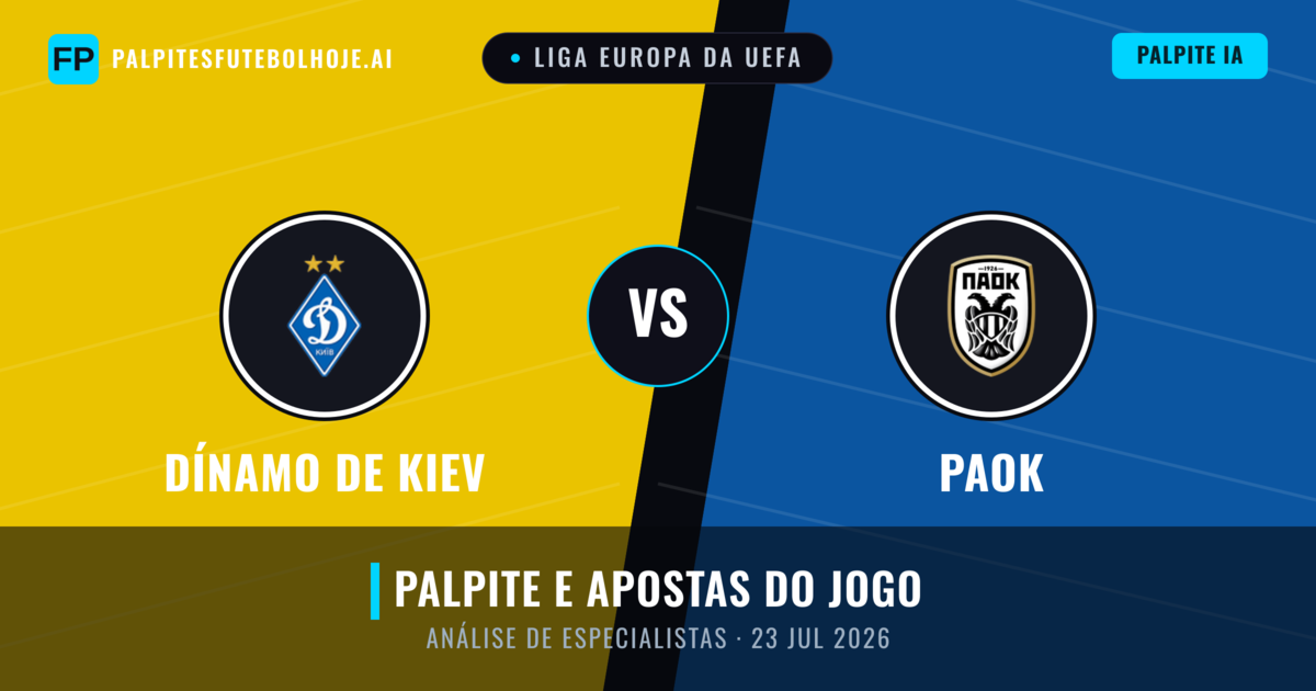 Dínamo de Kiev vs PAOK — prognóstico e prévia do jogo