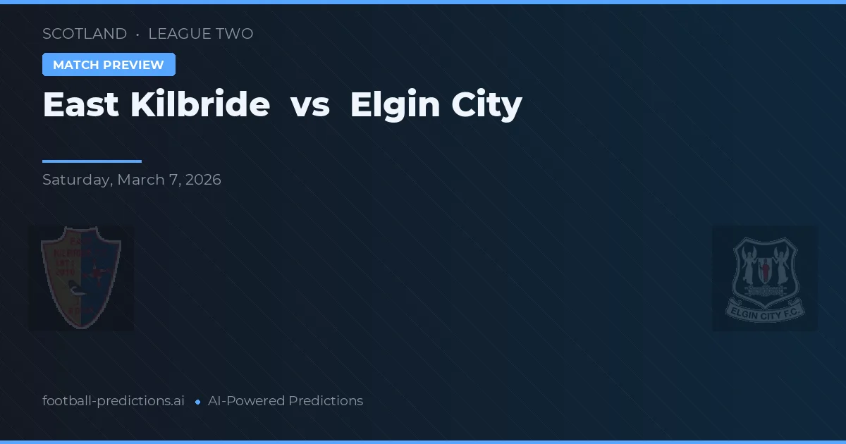 East Kilbride vs Elgin City — prognóstico e prévia do jogo