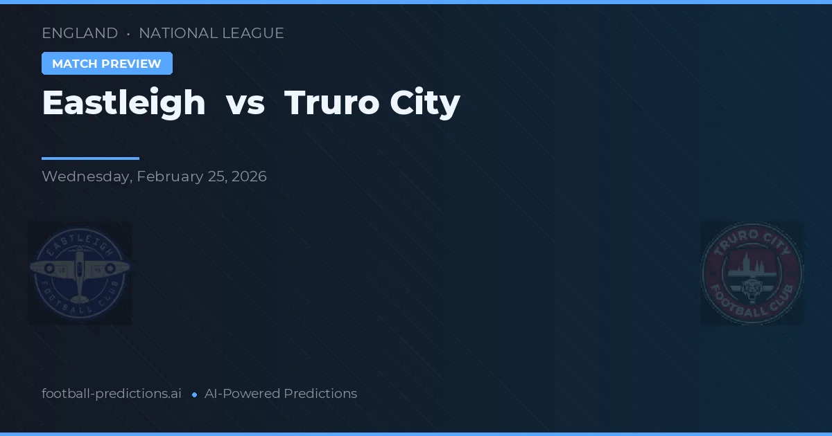 Eastleigh vs Truro City — prognóstico e prévia do jogo