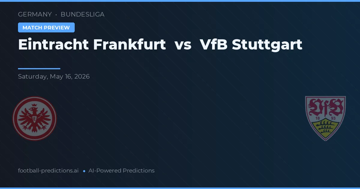 Eintracht Frankfurt vs VfB Stuttgart — prognóstico e prévia do jogo