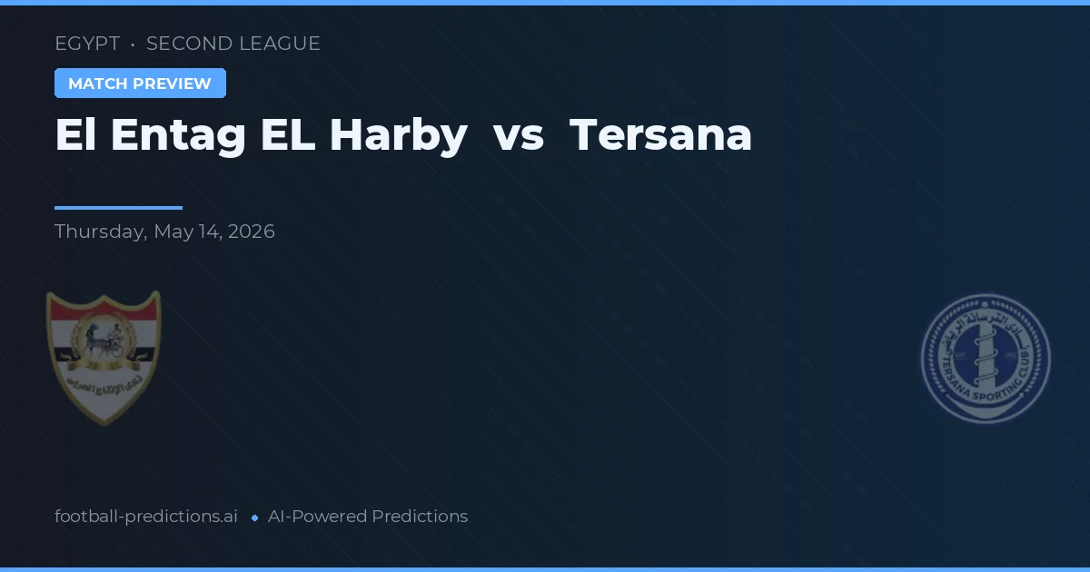 El Entag El Harby vs Tersana — prognóstico e prévia do jogo