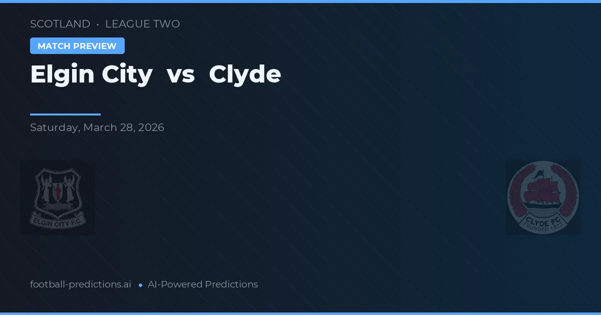 Elgin City vs Clyde — prognóstico e prévia do jogo