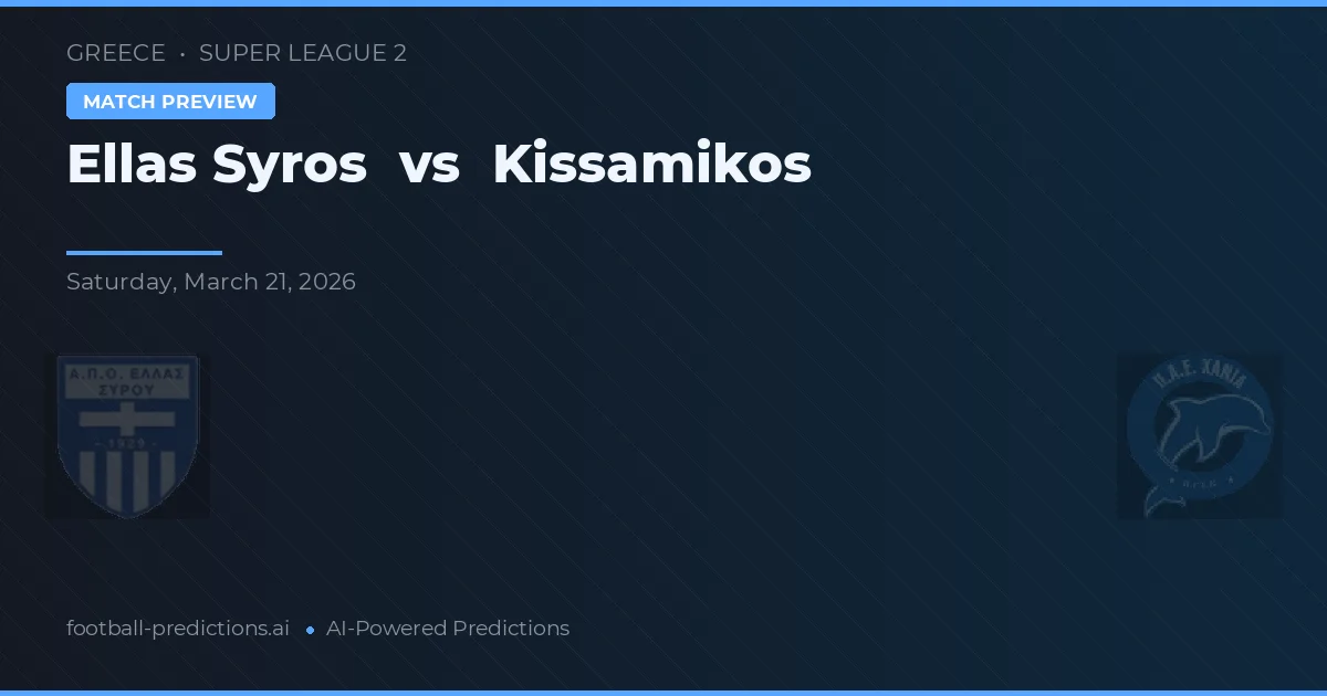 Ellas Syros vs Kissamikos — prognóstico e prévia do jogo
