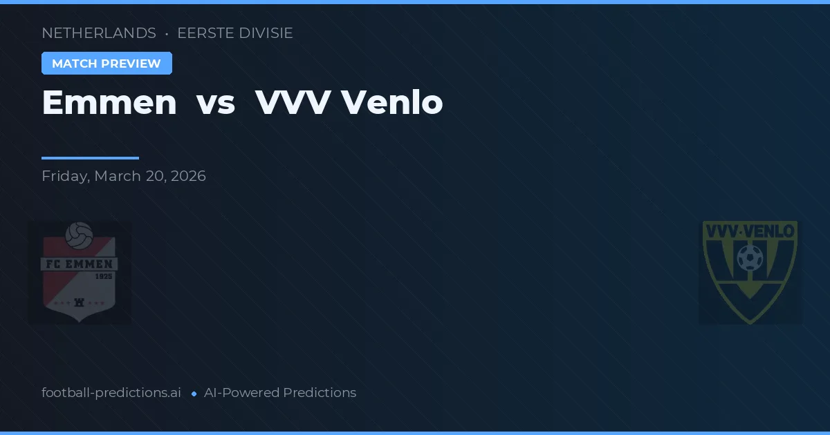 Emmen vs VVV Venlo — prognóstico e prévia do jogo