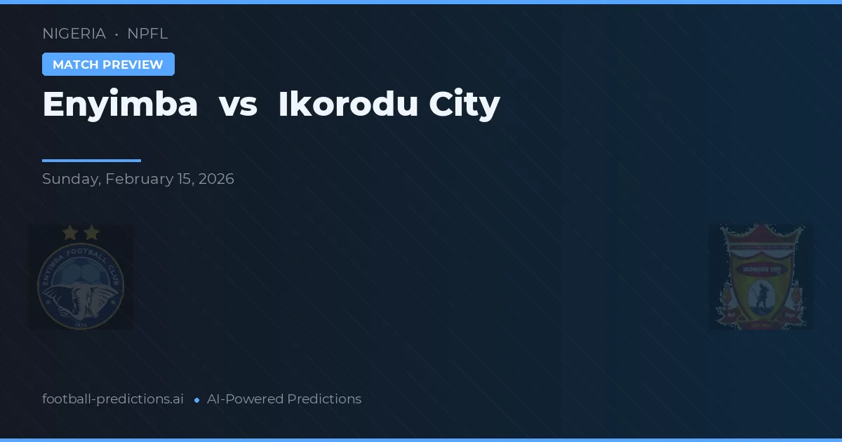 Enyimba vs Ikorodu City — prognóstico e prévia do jogo