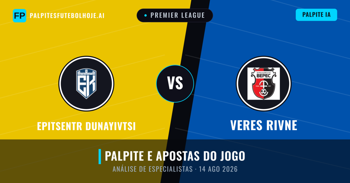 Epitsentr Dunayivtsi vs Veres Rivne — prognóstico e prévia do jogo