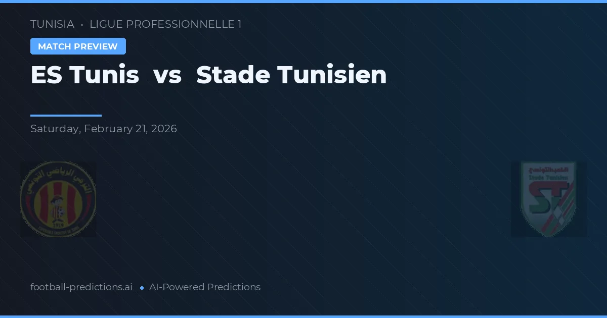 Espérance de Tunis vs Stade Tunisien — prognóstico e prévia do jogo