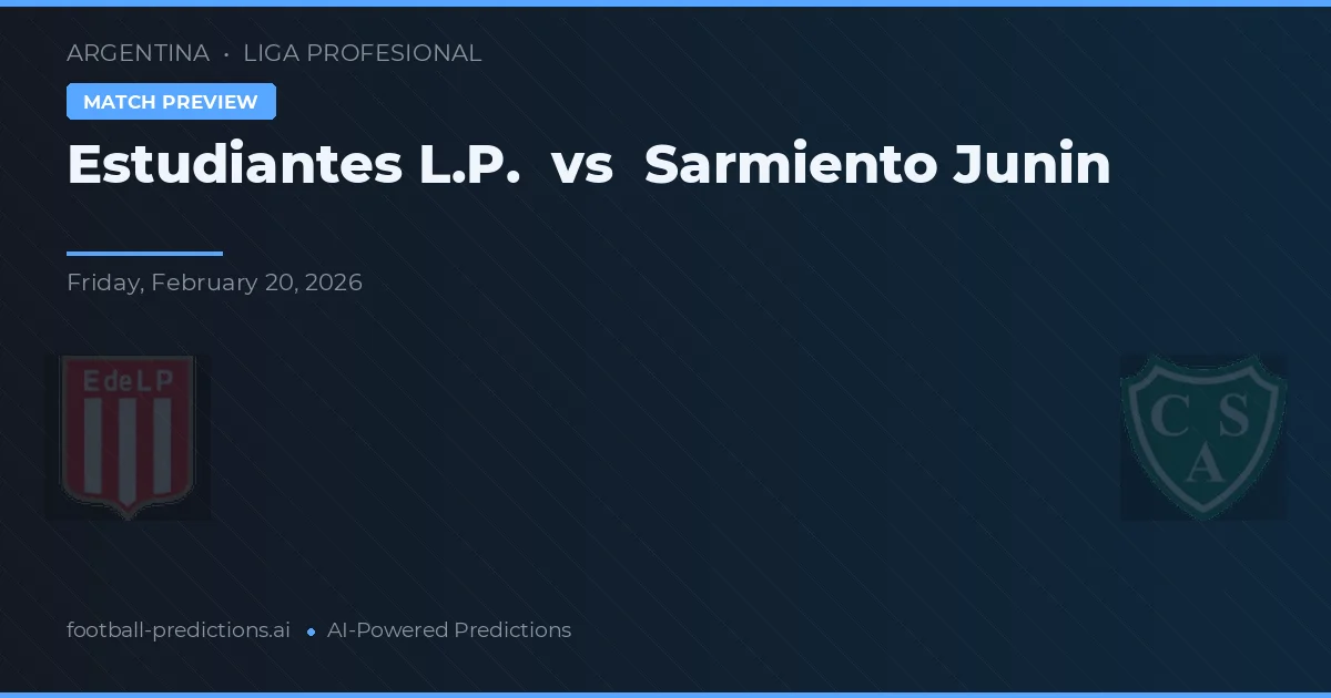 Estudiantes La Plata vs Sarmiento Junín — prognóstico e prévia do jogo
