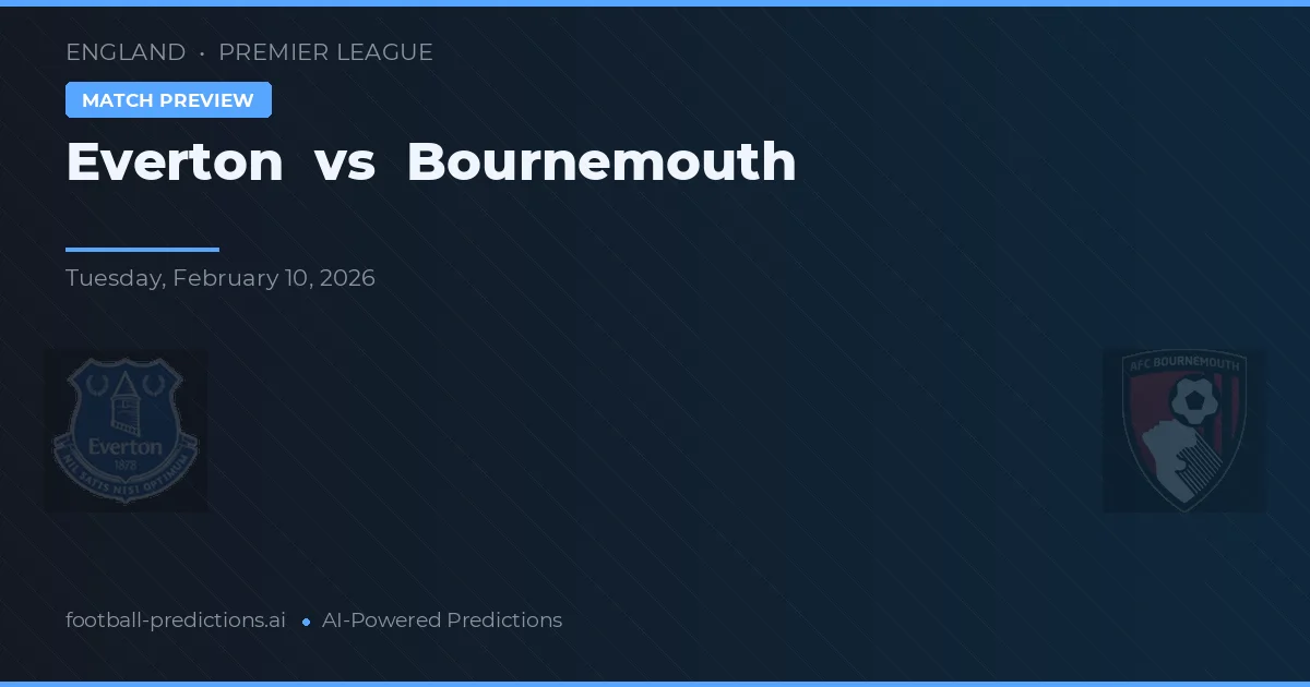 Everton vs Bournemouth — prognóstico e prévia do jogo