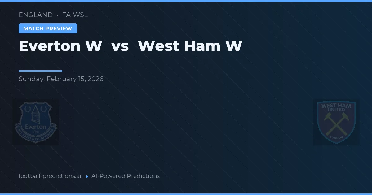 Everton W vs West Ham W — prognóstico e prévia do jogo