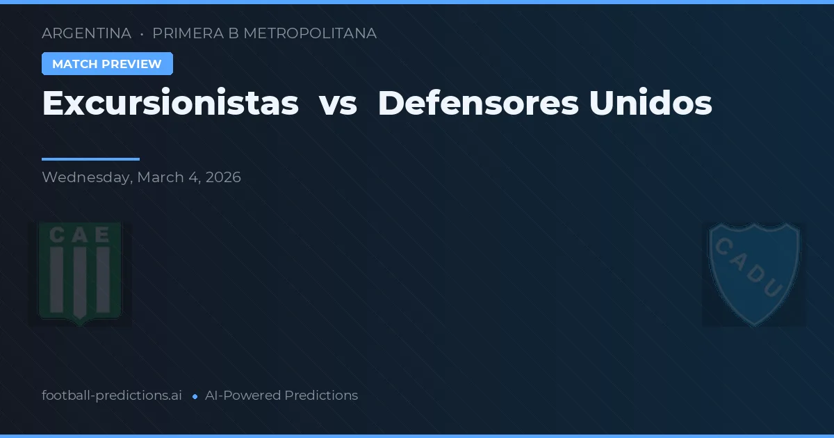 Excursionistas vs Defensores Unidos — prognóstico e prévia do jogo