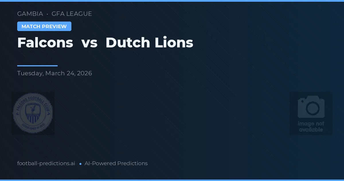 Falcões vs Leões Holandeses — prognóstico e prévia do jogo
