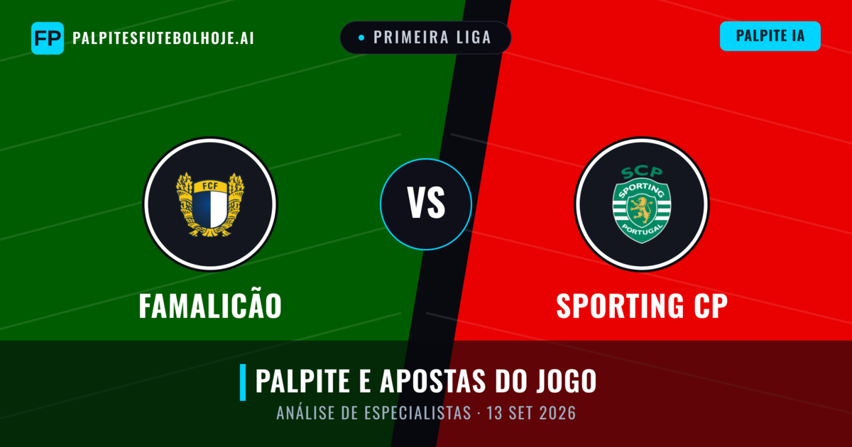 Famalicão vs Sporting CP — prognóstico e prévia do jogo