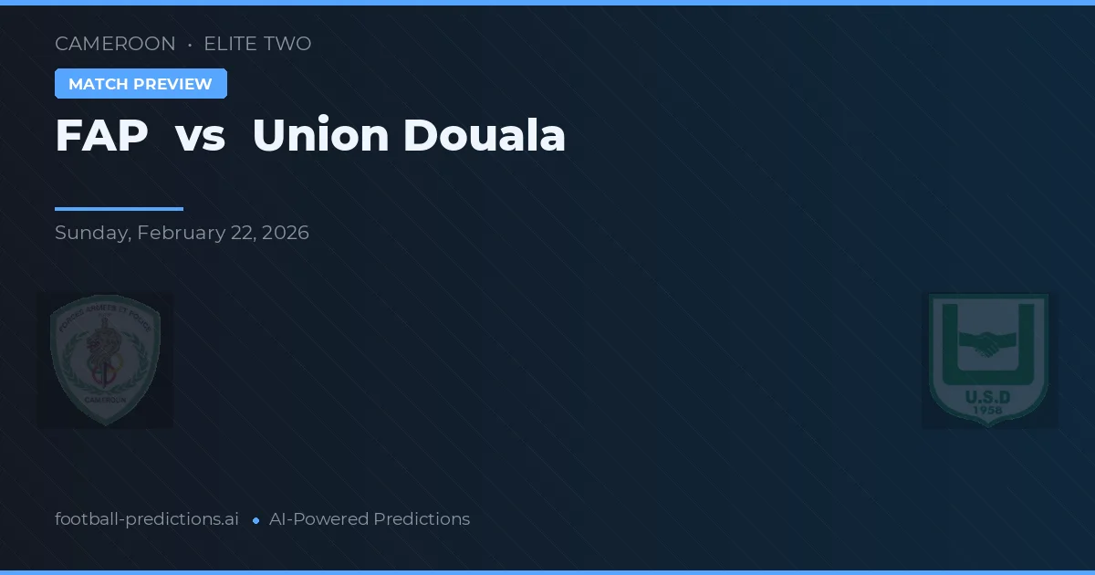 FAP vs Union Douala — prognóstico e prévia do jogo