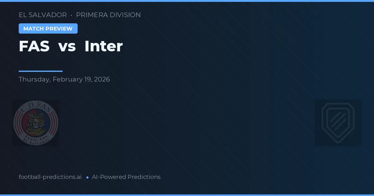 FAS vs Inter — prognóstico e prévia do jogo