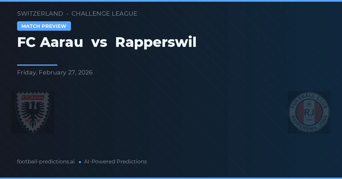 FC Aarau vs Rapperswil — prognóstico e prévia do jogo
