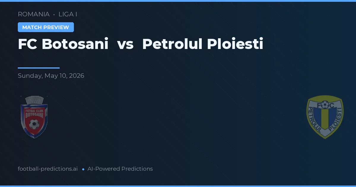 FC Botoșani vs Petrolul Ploiești — prognóstico e prévia do jogo