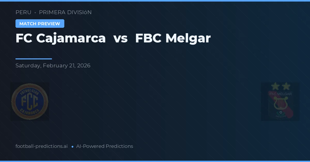 Cajamarca vs FBC Melgar — prognóstico e prévia do jogo