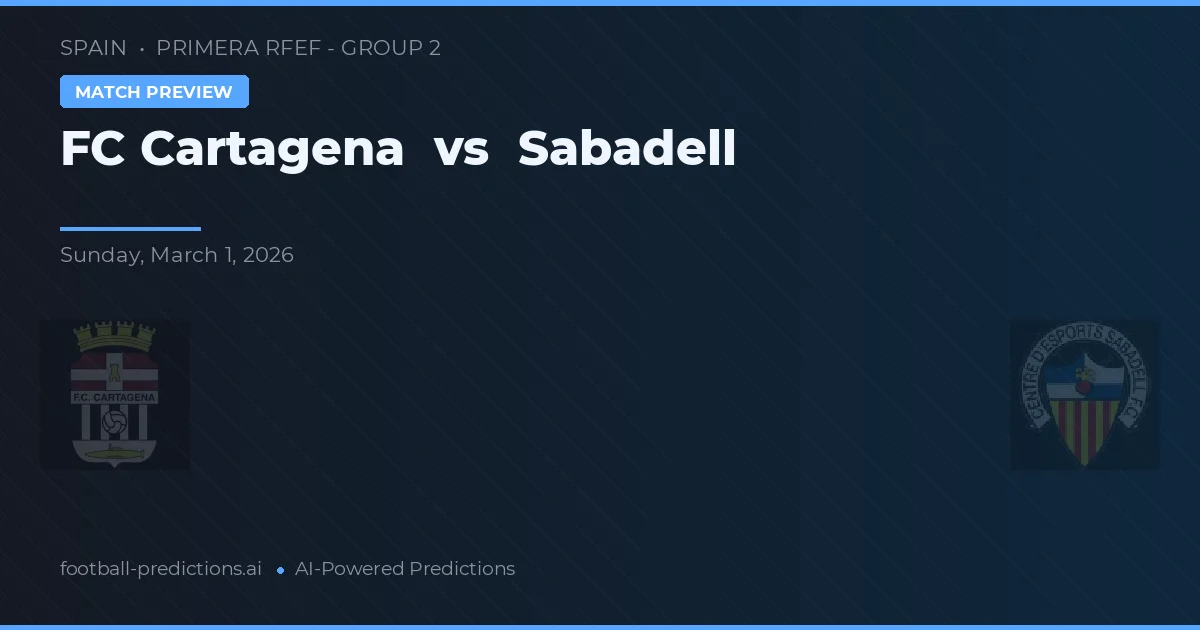 FC Cartagena vs Sabadell — prognóstico e prévia do jogo