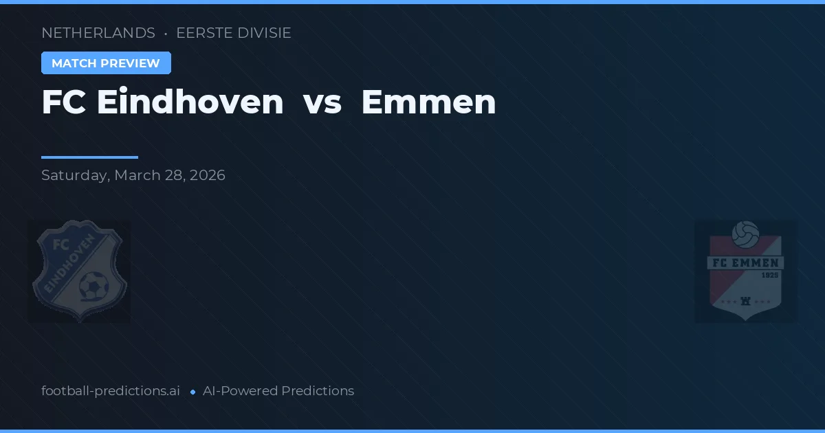 FC Eindhoven vs Emmen — prognóstico e prévia do jogo