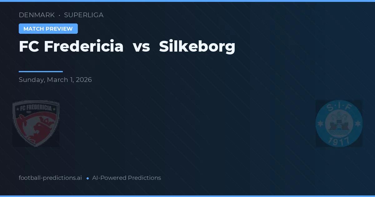 FC Fredericia vs Silkeborg IF — prognóstico e prévia do jogo