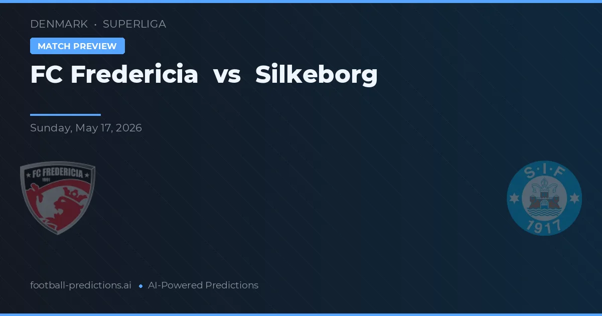 FC Fredericia vs Silkeborg IF — prognóstico e prévia do jogo