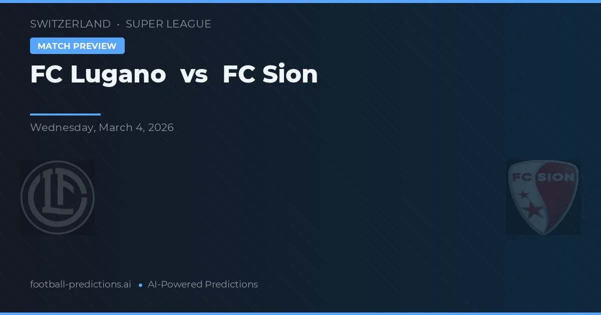 Lugano vs FC Sion — prognóstico e prévia do jogo