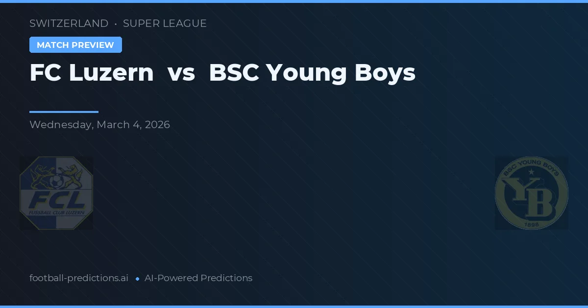 Luzern vs BSC Young Boys — prognóstico e prévia do jogo