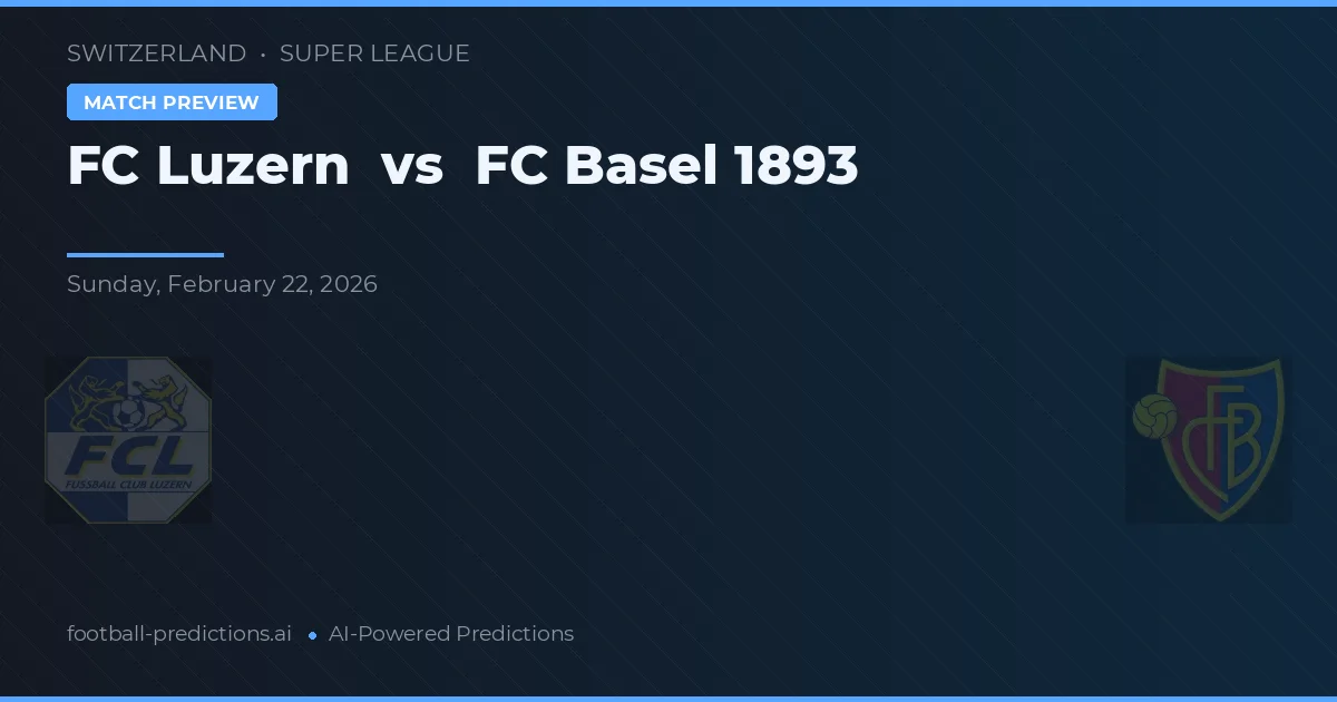 Luzern vs FC Basel 1893 — prognóstico e prévia do jogo