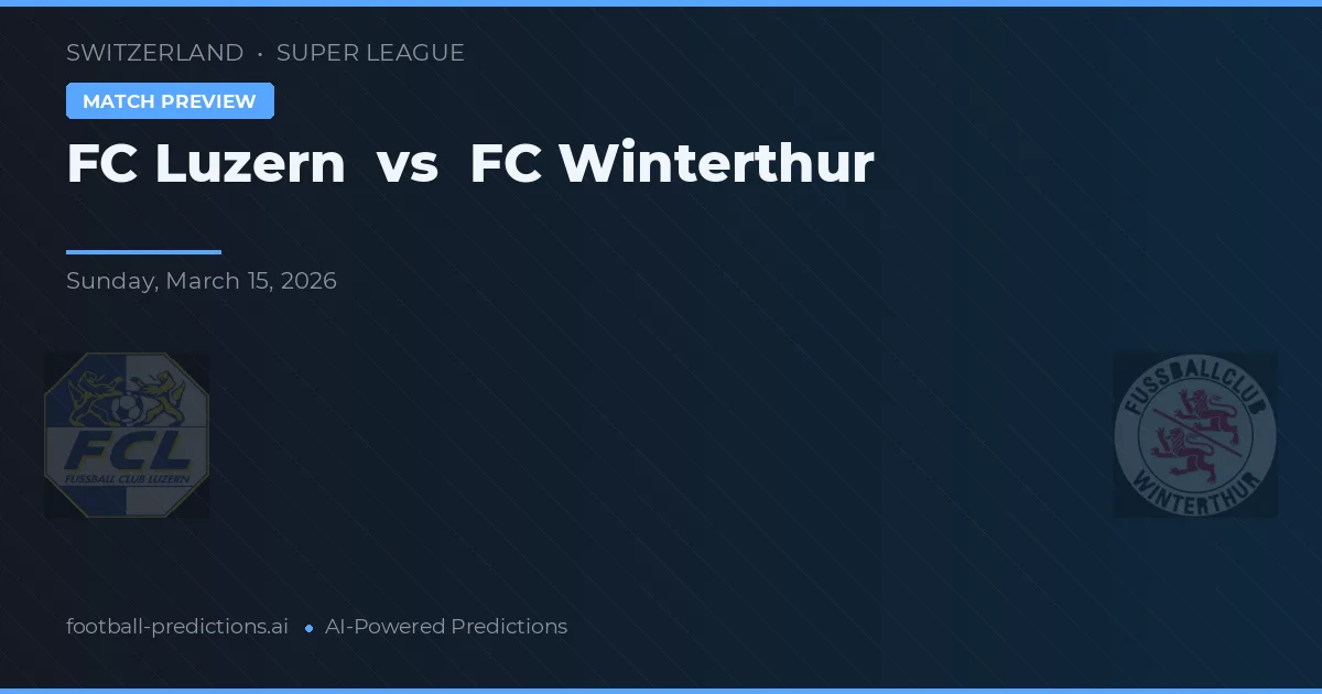 Luzern vs FC Winterthur — prognóstico e prévia do jogo