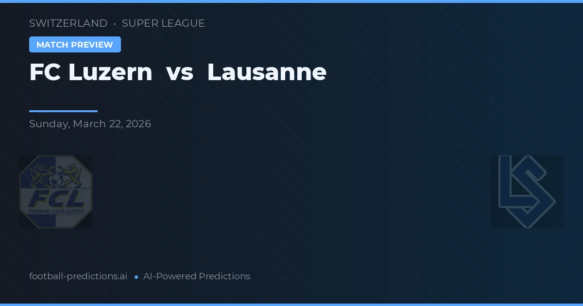 Luzern vs Lausanne — prognóstico e prévia do jogo