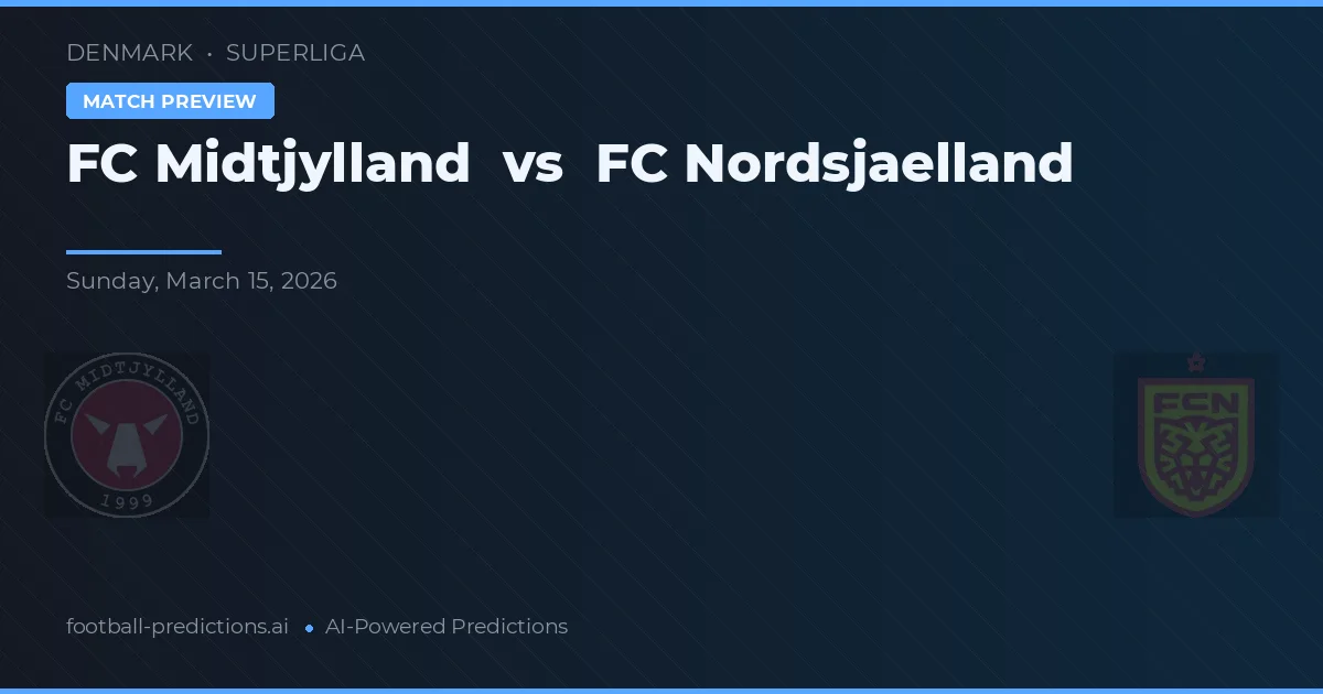 FC Midtjylland vs FC Nordsjælland — prognóstico e prévia do jogo