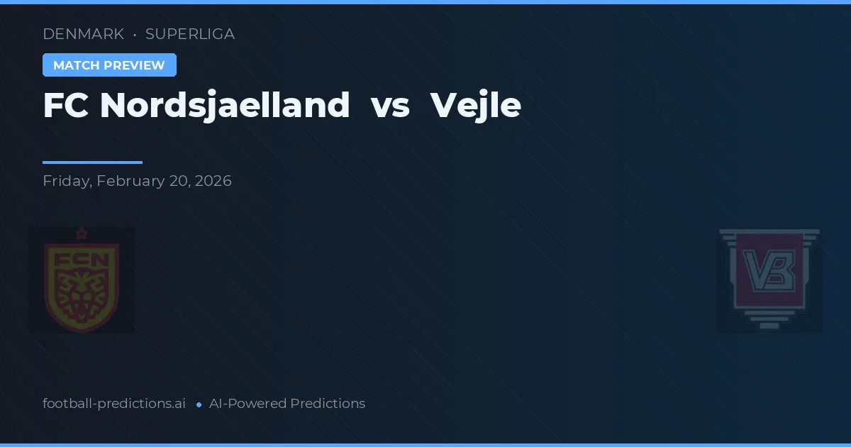 FC Nordsjælland vs Vejle — prognóstico e prévia do jogo