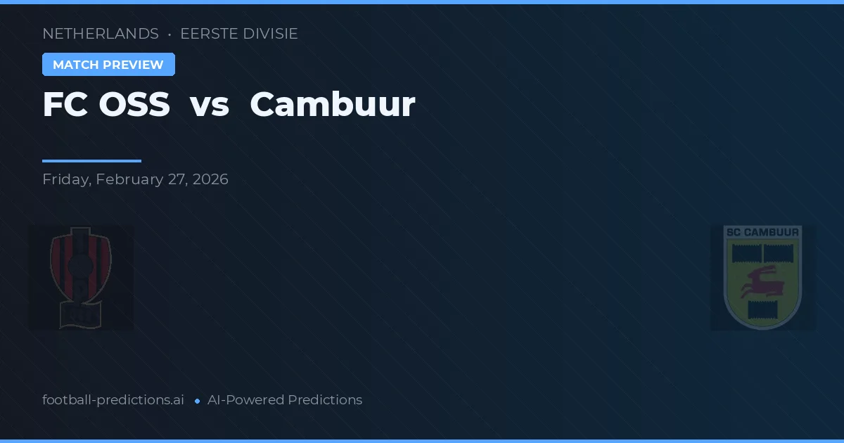 FC OSS vs Cambuur — prognóstico e prévia do jogo