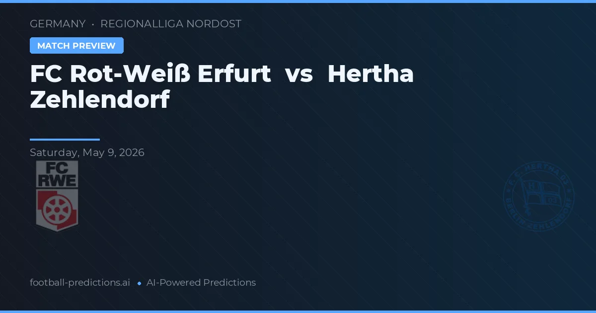 FC Rot-Weiß Erfurt vs Hertha Zehlendorf — prognóstico e prévia do jogo