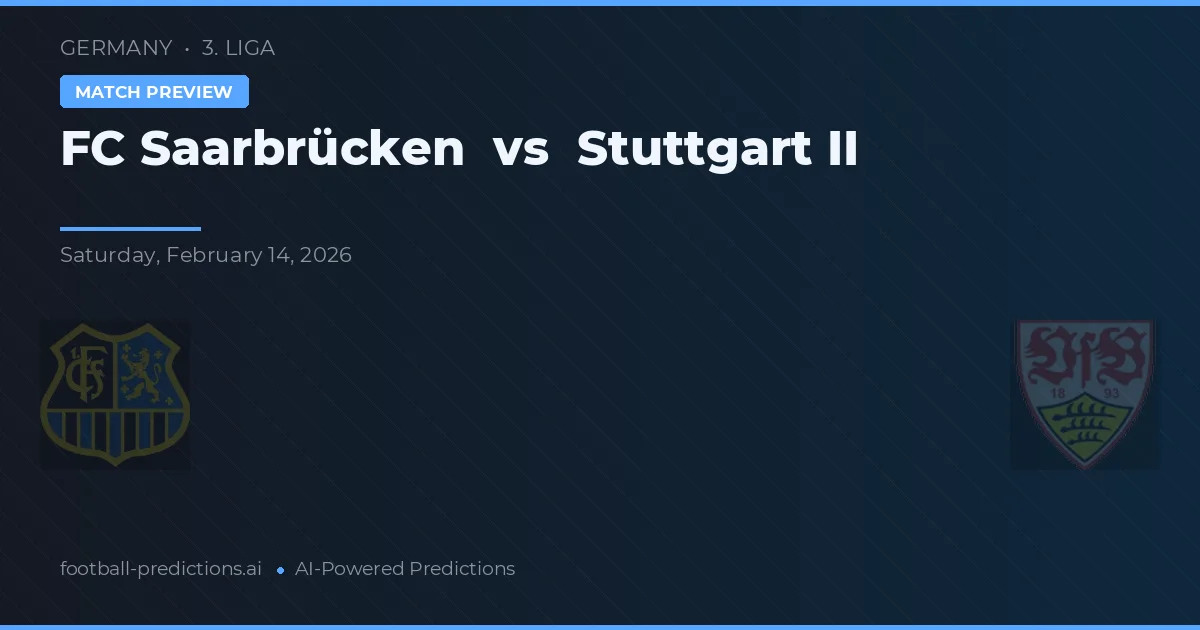 FC Saarbrücken vs Stuttgart II — prognóstico e prévia do jogo