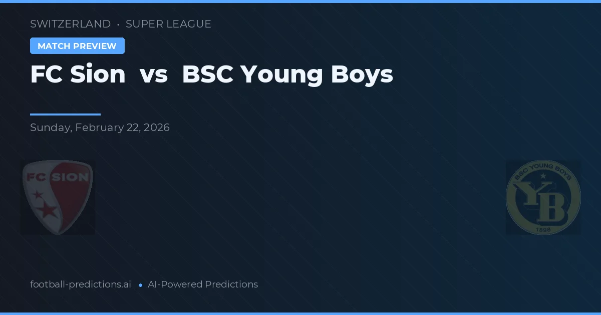FC Sion vs BSC Young Boys — prognóstico e prévia do jogo