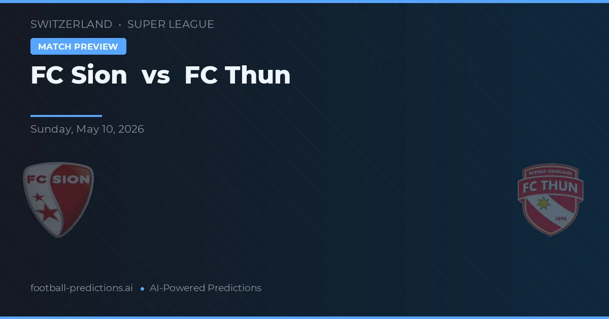FC Sion vs FC Thun — prognóstico e prévia do jogo