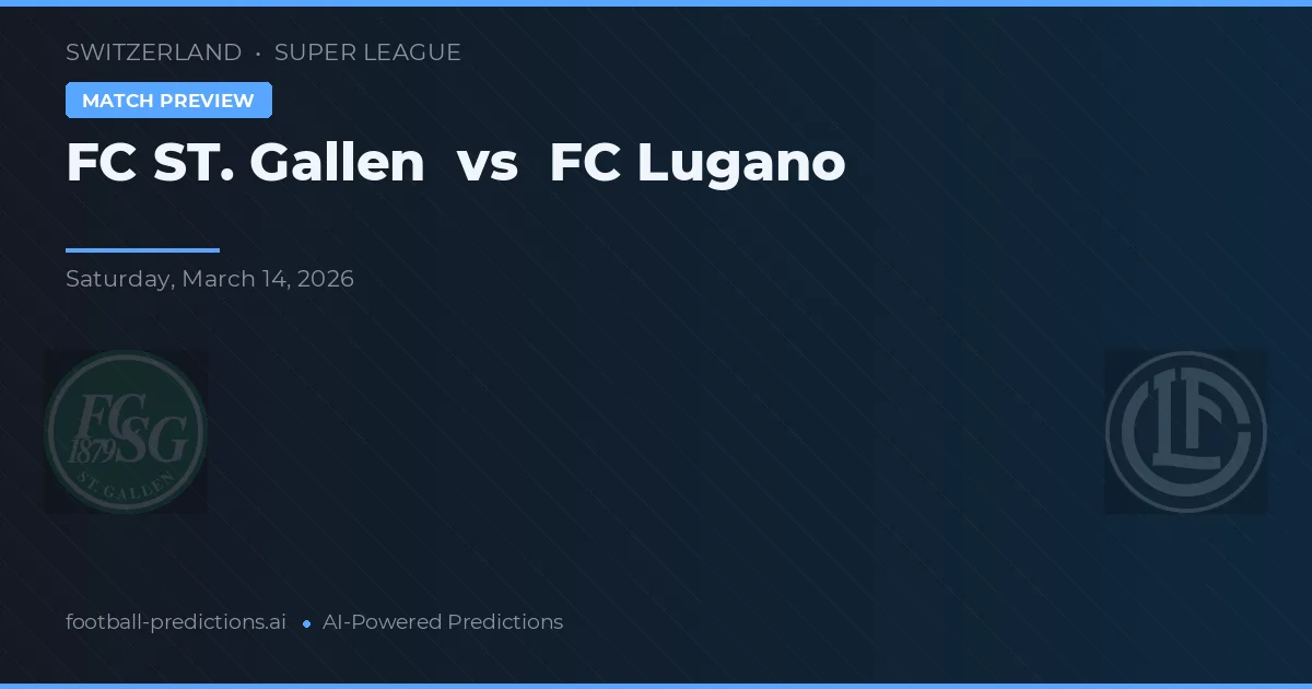 FC St. Gallen vs Lugano — prognóstico e prévia do jogo