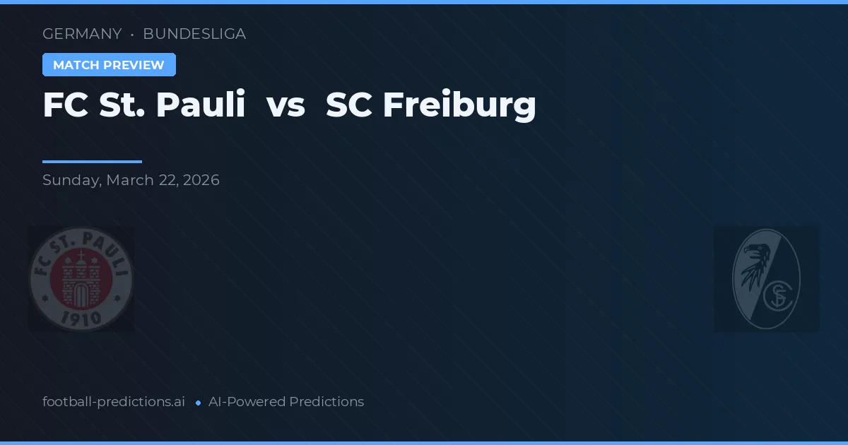 FC St. Pauli vs SC Freiburg — prognóstico e prévia do jogo