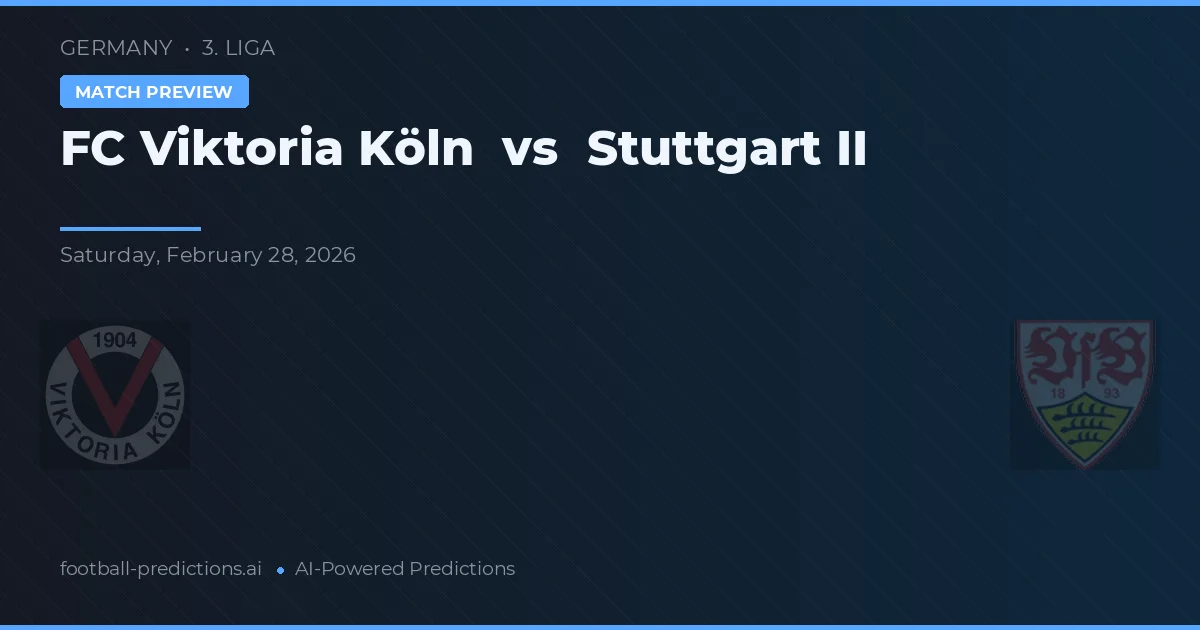 FC Viktoria Köln vs Stuttgart II — prognóstico e prévia do jogo